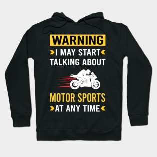 Warning Motor Sport Sports Motorsport Hoodie